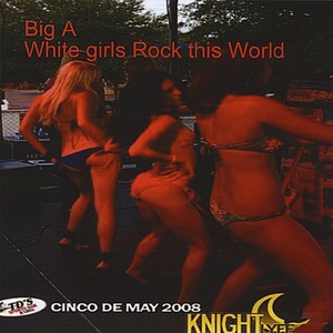 Big A: White Rock This World