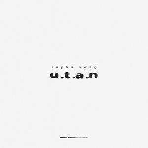 U.T.A.N (Explicit)