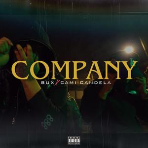 Company (feat. Cami Candela) [Explicit]