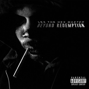 Beyond Redemption (Explicit)