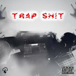 Trap **** (feat. R.ony.P) (Explicit)