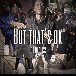 But Thats okay (Explicit)