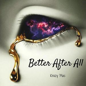 Better After All (Explicit)