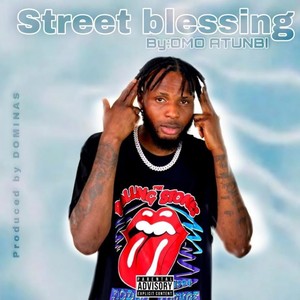 Street Blessing (Explicit)