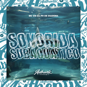 Sonorida Subaquático (Explicit)