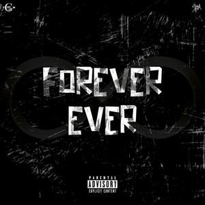 Forever Ever (Explicit)