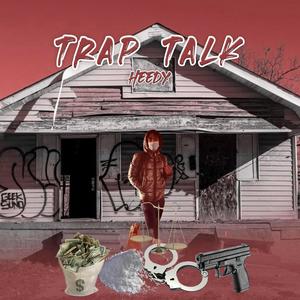 Trap Talk (Explicit)