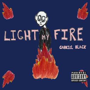 Light my fire (Explicit)