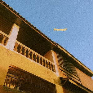 Prometi* (Explicit)