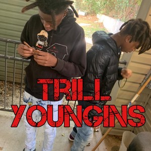 Trill Youngins (Explicit)