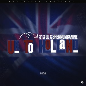 Uk to Holland (Explicit)
