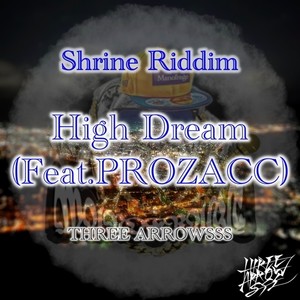 High Dream (feat. PROZACC)