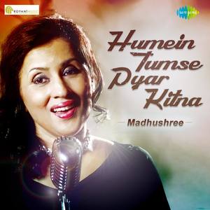 Humein Tumse Pyar Kitna - Single