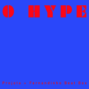 O Hype (Explicit)