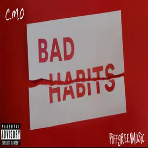Bad Habits (Explicit)