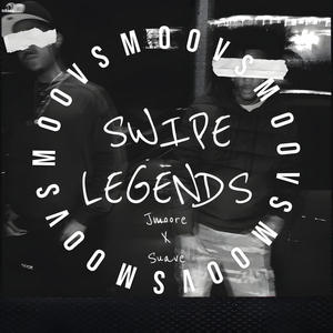 Swipe Legends (Explicit)