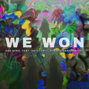 We Won (Explicit)