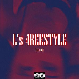 L's 4REESTYLE (Explicit)