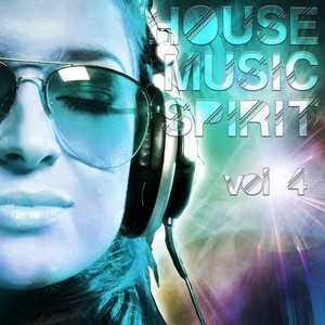 House Music Spirit, Vol. 4