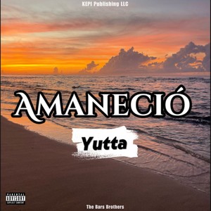 Amaneció (Explicit)