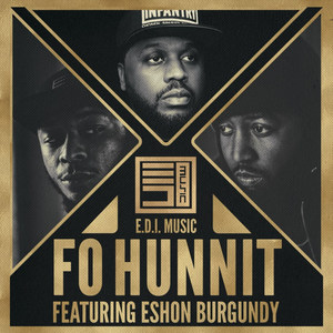 Fo Hunnit(feat. Eshon Burgundy)