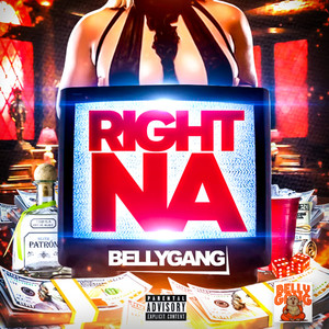 Right Naa (Explicit)