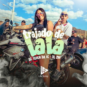 Trajado de Lala (Explicit)