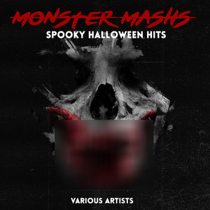 Monster Mash - Spooky Halloween Hits