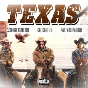 TEXAS (feat. Cae) [Explicit]