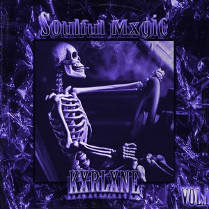 Soulful Mxgic, Vol. 1 (Explicit)