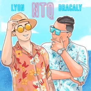 NTQ (feat. Bracaly)
