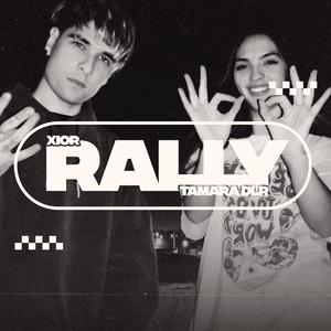 RALLY (feat. Tamaradlr) (Explicit)