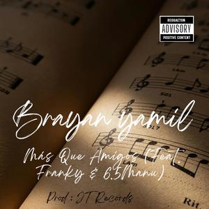 Mas Que Amigos (feat. Franky & 6.5Manu)