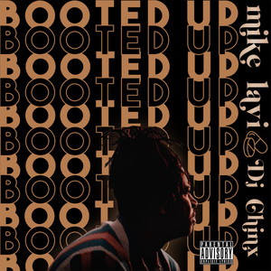 Booted Up (Explicit)