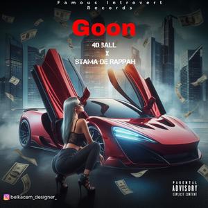 Goon (feat. 40 Ball)