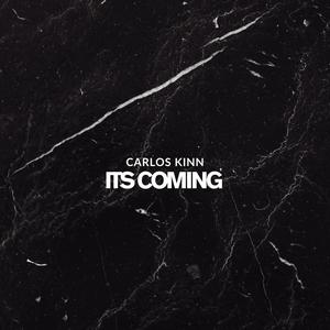Its coming