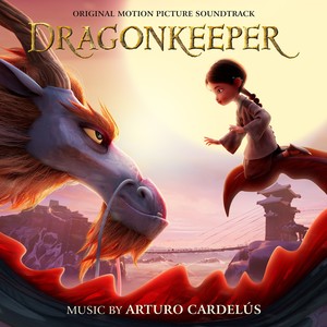 Dragonkeeper (Original Motion Picture Soundtrack)