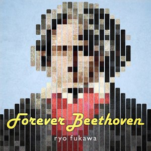 Forever Beethoven