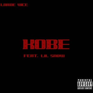 Kobe (feat. lil Snow Angel) [Explicit]