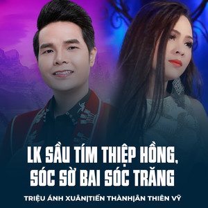 LK Sầu Tím Thiệp Hồng, Sóc Sờ Bai Sóc Trăng