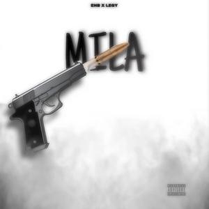 MILA (feat. ENB) (Explicit)
