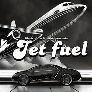 Jet Fuel (Explicit)