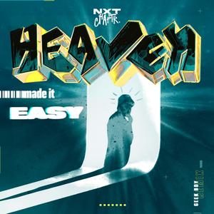 Heaven Made It Easy (Geek Boy Remix)