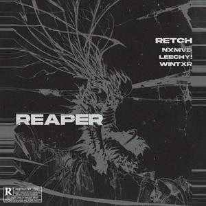 REAPER (feat. NXMVD, LEECHY! & WINTXR) (Explicit)