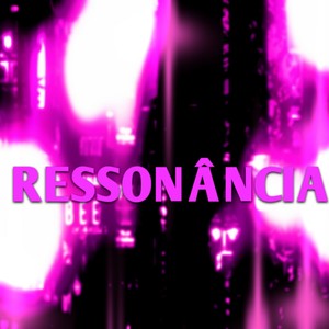 Ressonância (Explicit)