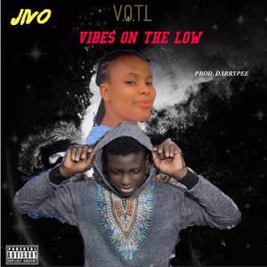 Vibes On The Low (VOTL) (Explicit)