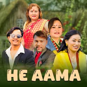 He Aama (feat. Man Maya Waiba & Mira Rana Magar)