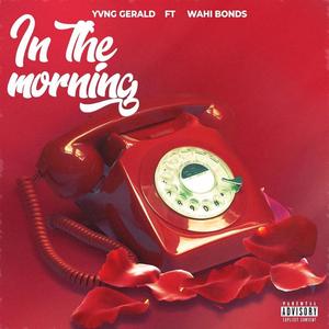 In The Morning (Explicit)