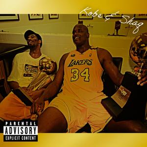 KOBE & SHAQ (Prod. By Maxmizacion) (feat. Kotah2Hard) (Explicit)