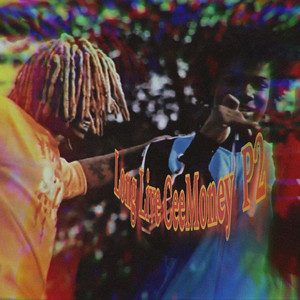 Long Live CeeMoney, Pt. 2 (Explicit)